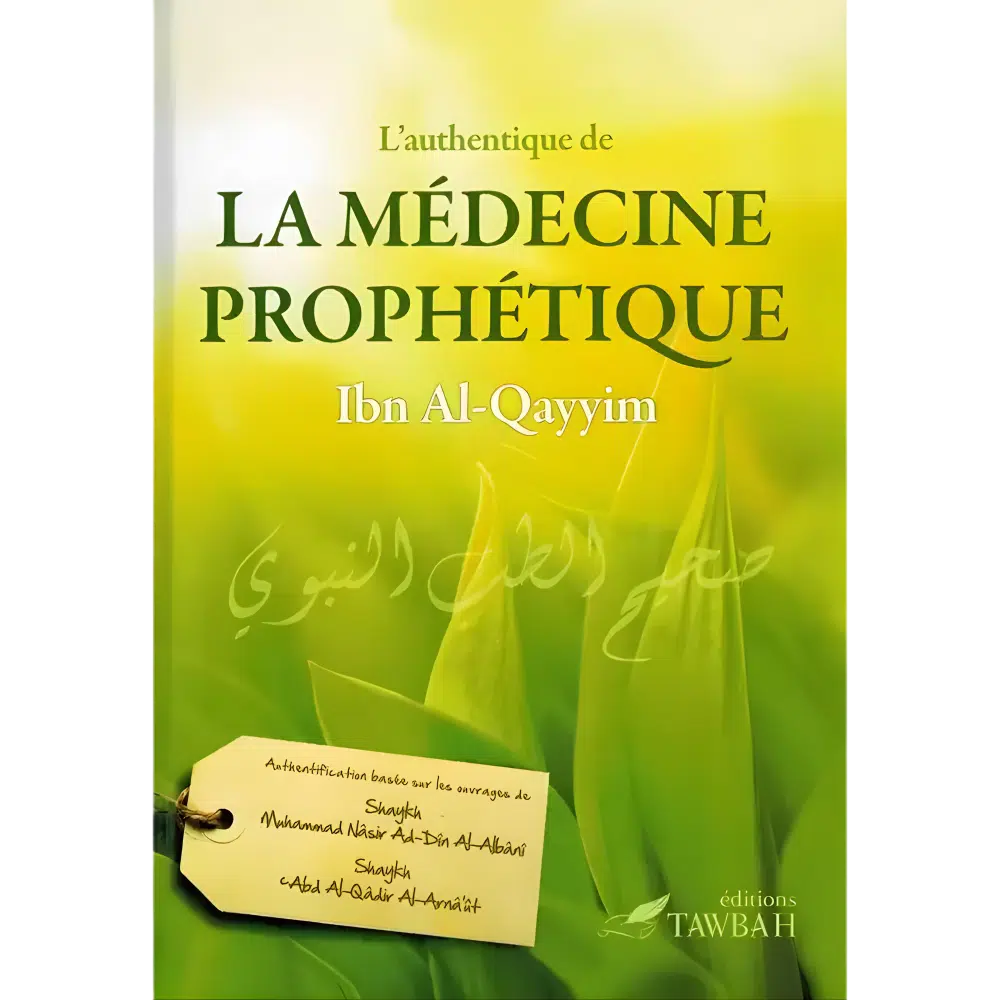 L'Authentique de la Médecine Prophétique