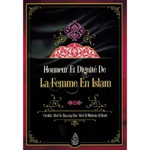 Honneur et Dignité de la Femme en Islam