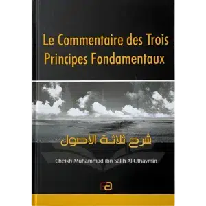 Le Commentaire des Trois Principes Fondamentaux
